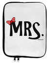Matching Mr and Mrs Design - Mrs Bow 9 x 11.5 Tablet  Sleeve by TooLoud