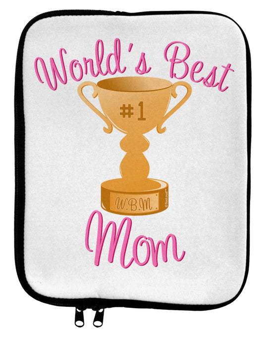 World's Best Mom - Number One Trophy 9 x 11.5 Tablet Sleeve by TooLoud-TooLoud-White-Black-Davson Sales