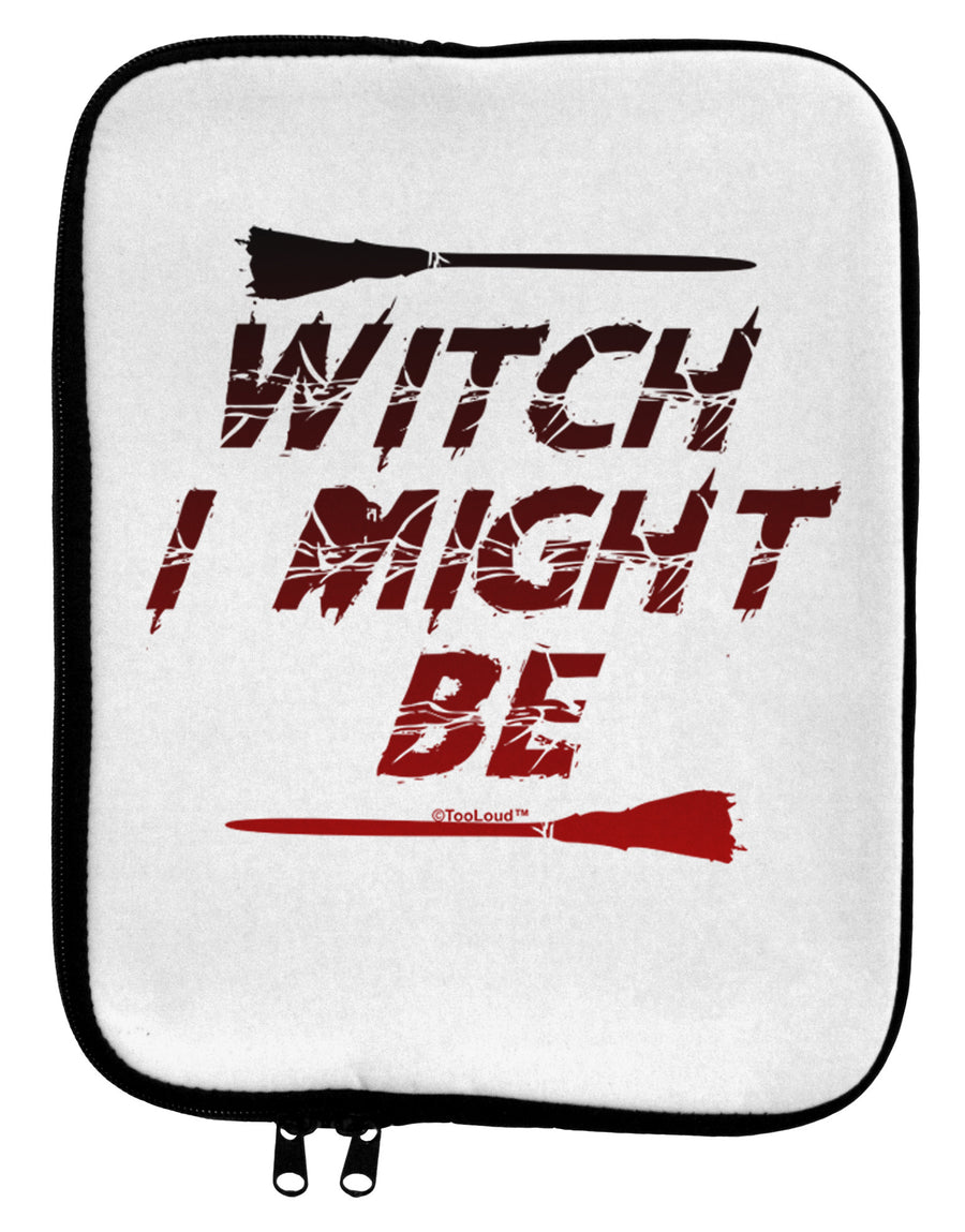 Witch I Might Be 9 x 11.5 Tablet Sleeve by TooLoud-TooLoud-White-Black-Davson Sales