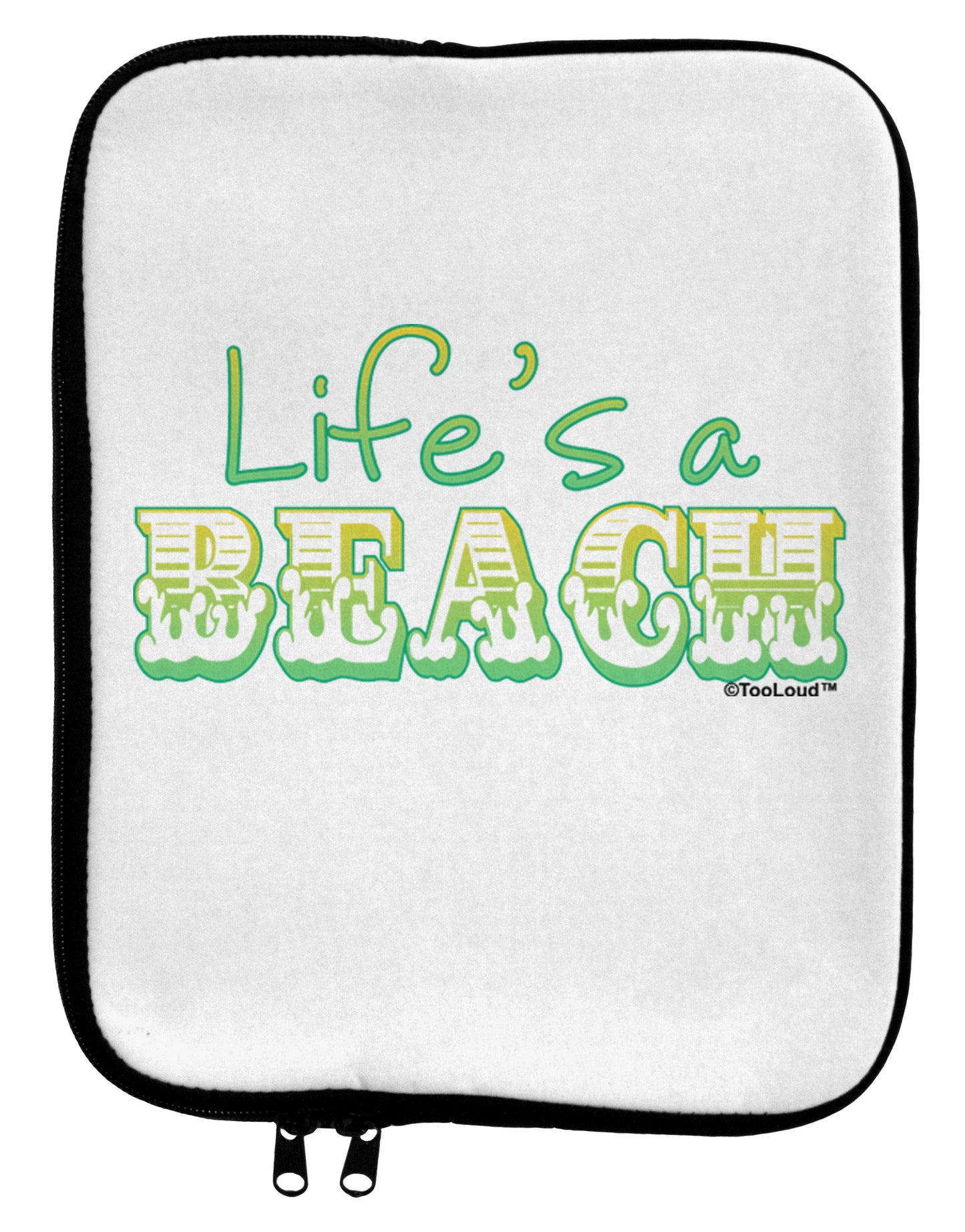 Lifes a Beach Color 9 x 11.5 Tablet Sleeve by TooLoud-TooLoud-White-Black-Davson Sales