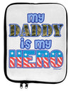 My Daddy is My Hero - Armed Forces - Blue 9 x 11.5 Tablet Sleeve by TooLoud-TooLoud-White-Black-Davson Sales