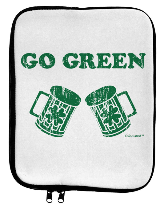 Go Green - St. Patrick's Day Green Beer 9 x 11.5 Tablet Sleeve by TooLoud-TooLoud-White-Black-Davson Sales