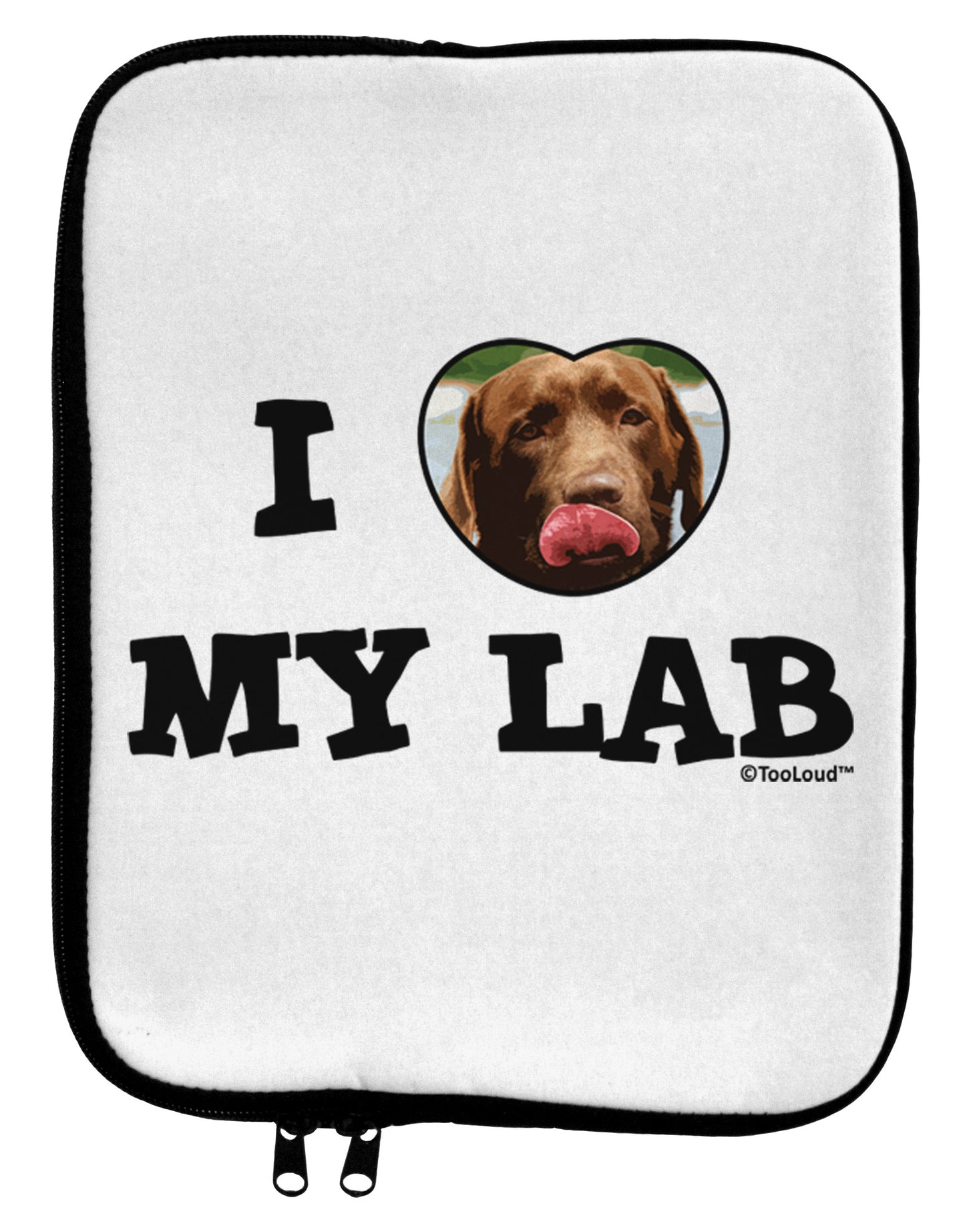 I Heart My Lab 9 x 11.5 Tablet Sleeve-TooLoud-White-Black-Davson Sales