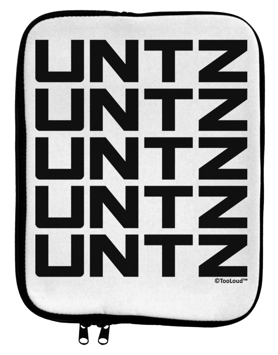 Untz Untz Untz Untz Untz EDM Design 9 x 11.5 Tablet Sleeve by TooLoud-TooLoud-White-Black-Davson Sales