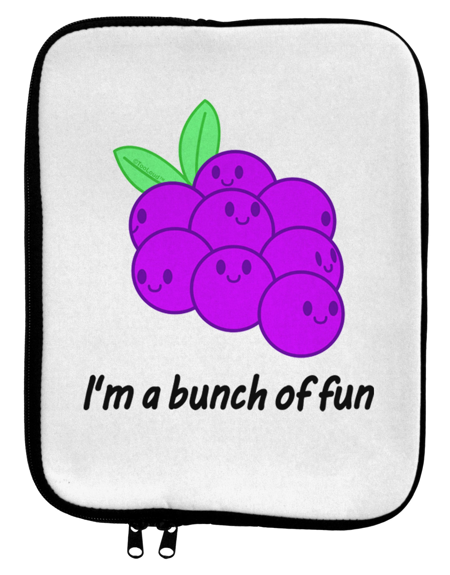 Grapes - I'm a Bunch of Fun 9 x 11.5 Tablet Sleeve-TooLoud-White-Black-Davson Sales