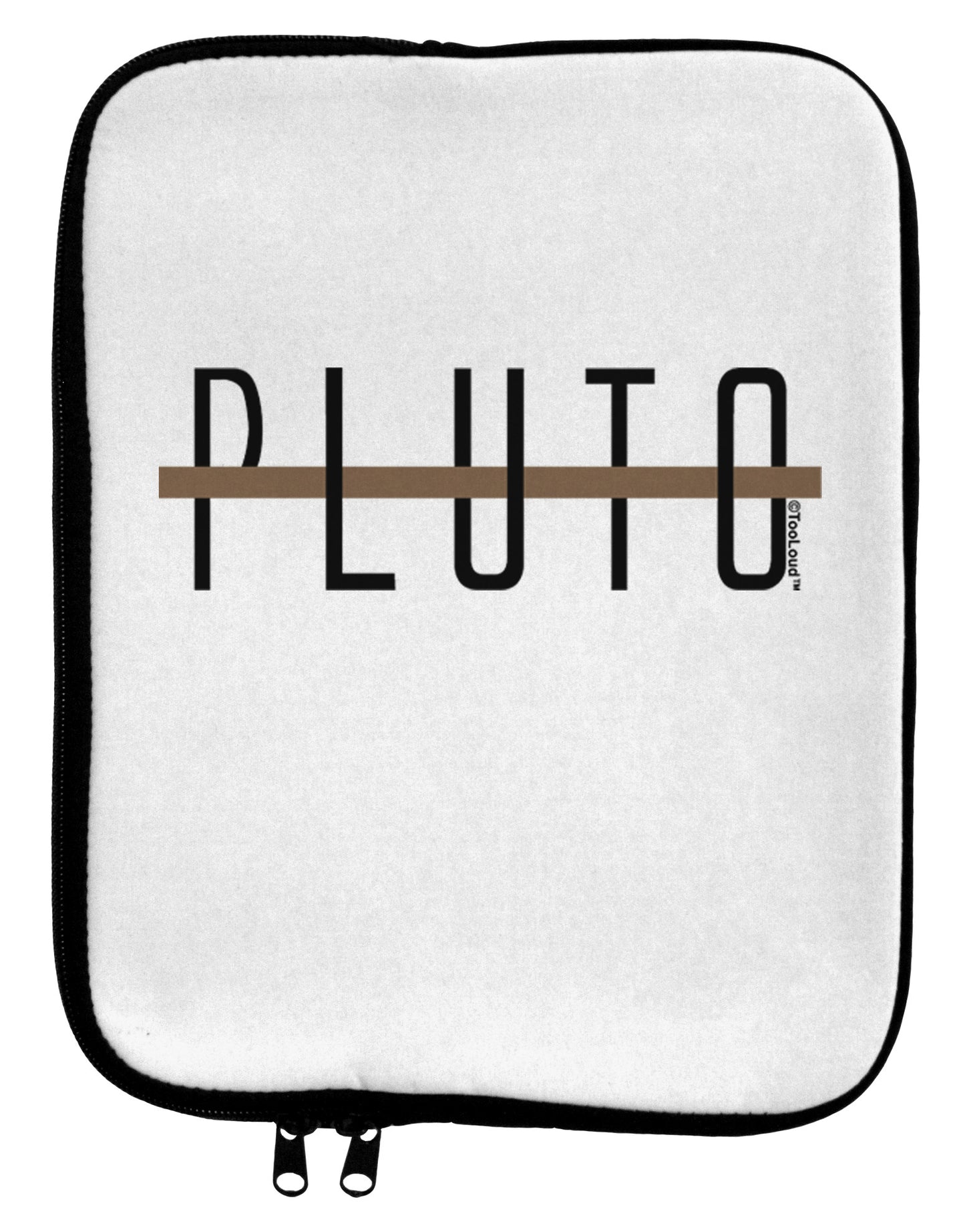 Planet Pluto Text Only 9 x 11.5 Tablet Sleeve by TooLoud-TooLoud-White-Black-Davson Sales