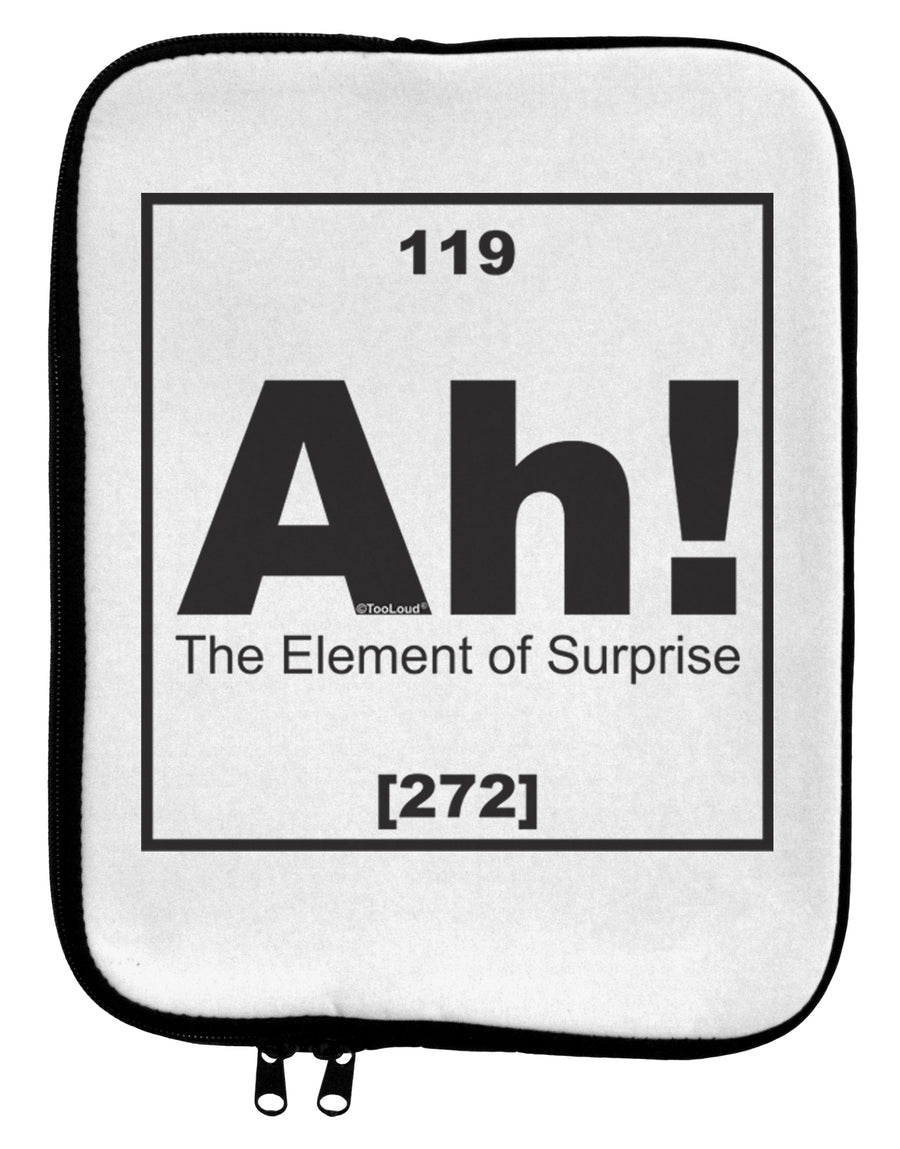 Ah the Element of Surprise Funny Science 9 x 11.5 Tablet Sleeve by TooLoud-TooLoud-White-Black-Davson Sales