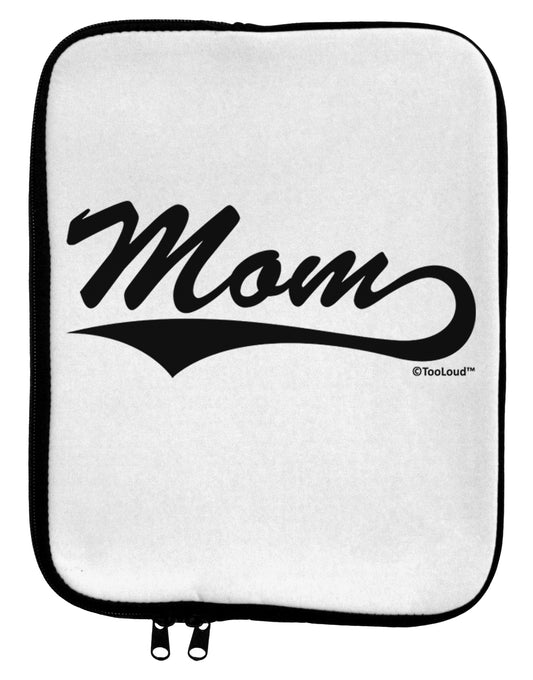 Mom - Sports Tail Script 9 x 11.5 Tablet Sleeve by TooLoud-TooLoud-White-Black-Davson Sales