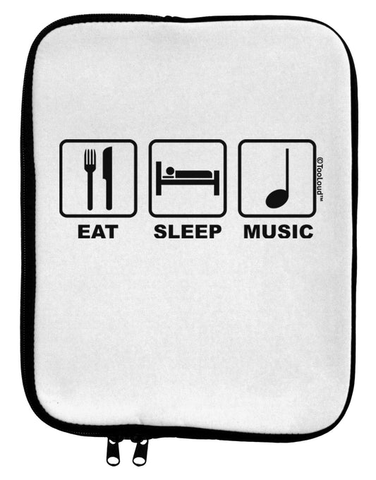 Eat Sleep Music Design 9 x 11.5 Tablet Sleeve by TooLoud-TooLoud-White-Black-Davson Sales