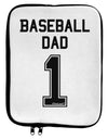 Baseball Dad Jersey 9 x 11.5 Tablet Sleeve by TooLoud-TooLoud-White-Black-Davson Sales