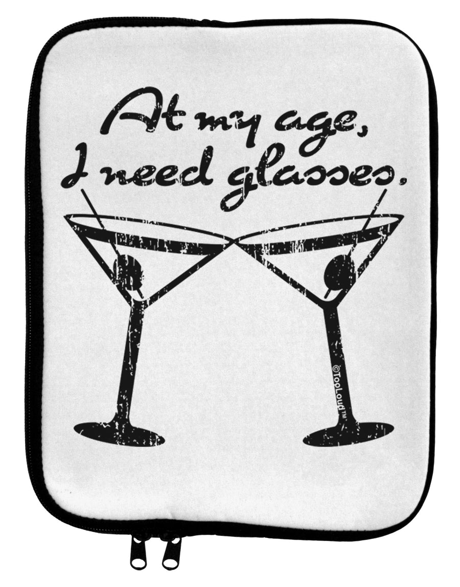 At My Age I Need Glasses - Martini Distressed 9 x 11.5 Tablet Sleeve by TooLoud-TooLoud-White-Black-Davson Sales