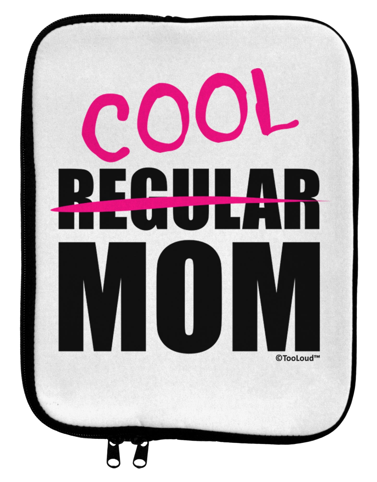 Not A Regular Mom Design 9 x 11.5 Tablet Sleeve by TooLoud-TooLoud-White-Black-Davson Sales