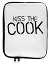 Kiss the Cook Grill Master - Text 9 x 11.5 Tablet Sleeve by TooLoud-TooLoud-White-Black-Davson Sales