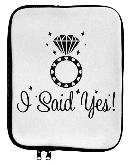 I Said Yes - Diamond Ring 9 x 11.5 Tablet Sleeve by TooLoud-TooLoud-White-Black-Davson Sales