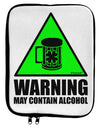 Warning May Contain Alcohol 9 x 11.5 Tablet Sleeve by TooLoud-TooLoud-White-Black-Davson Sales