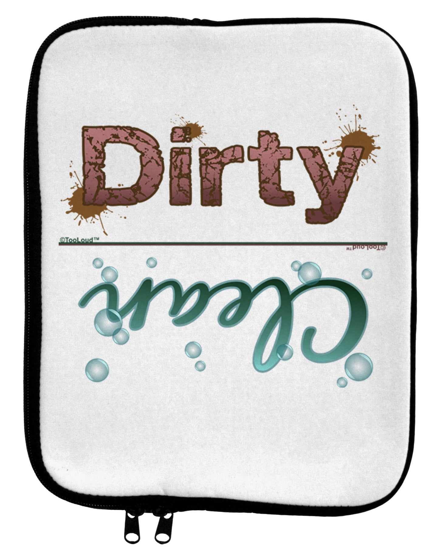 Clean or Dirty - Dirty 9 x 11.5 Tablet Sleeve-TooLoud-White-Black-Davson Sales