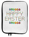 Happy Easter Eggs 9 x 11.5 Tablet Sleeve-TooLoud-White-Black-Davson Sales