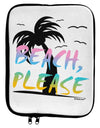 Beach Please - Summer Colors with Palm Trees 9 x 11.5 Tablet Sleeve by TooLoud-TooLoud-White-Black-Davson Sales