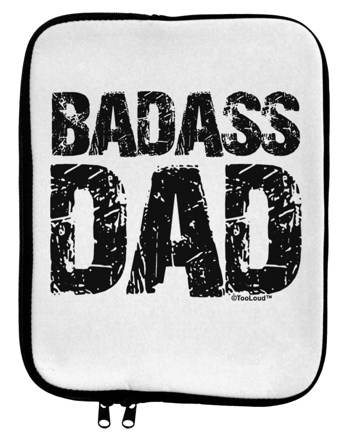 Badass Dad 9 x 11.5 Tablet Sleeve by TooLoud-TooLoud-White-Black-Davson Sales