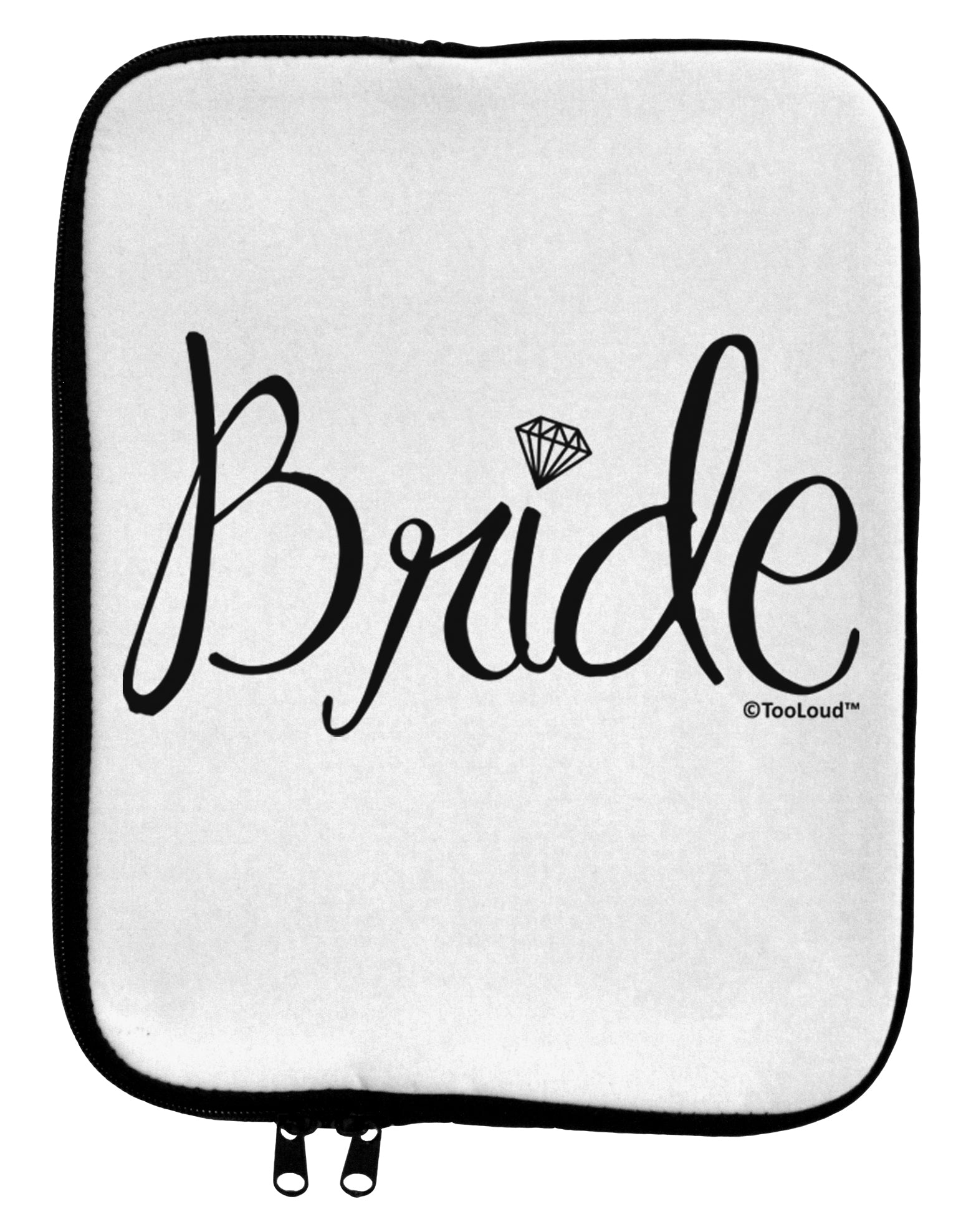 Bride Design - Diamond 9 x 11.5 Tablet Sleeve by TooLoud-TooLoud-White-Black-Davson Sales