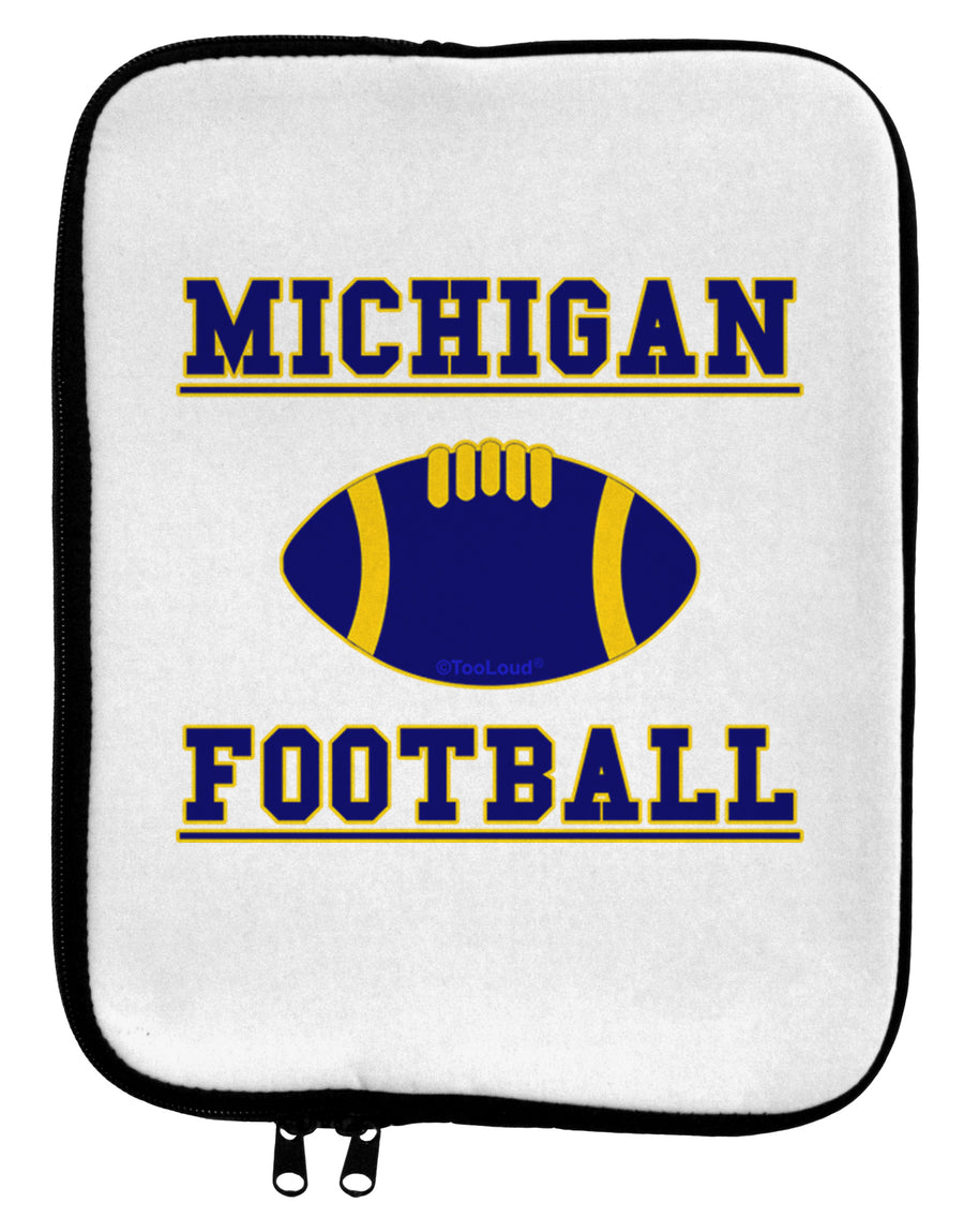 Michigan Football 9 x 11.5 Tablet  Sleeve by TooLoud