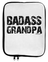 Badass Grandpa 9 x 11.5 Tablet Sleeve by TooLoud-TooLoud-White-Black-Davson Sales
