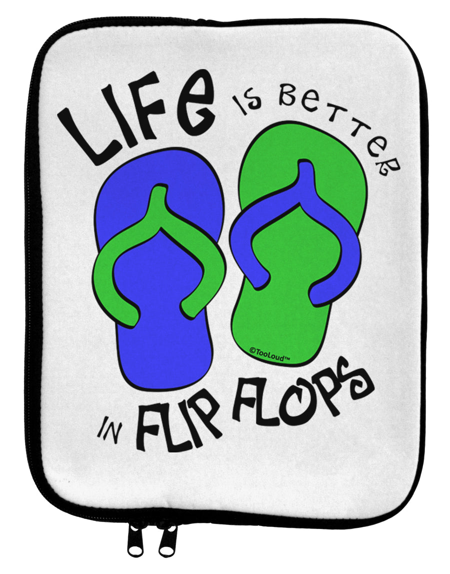 Life is Better in Flip Flops - Blue and Green 9 x 11.5 Tablet Sleeve by TooLoud-TooLoud-White-Black-Davson Sales