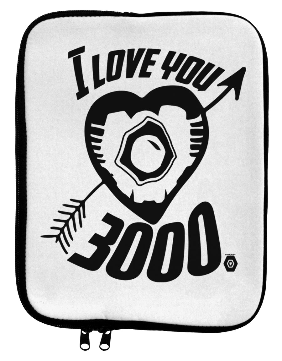 I Love You 3000 9 x 11.5 Tablet  Sleeve - White Black Tooloud