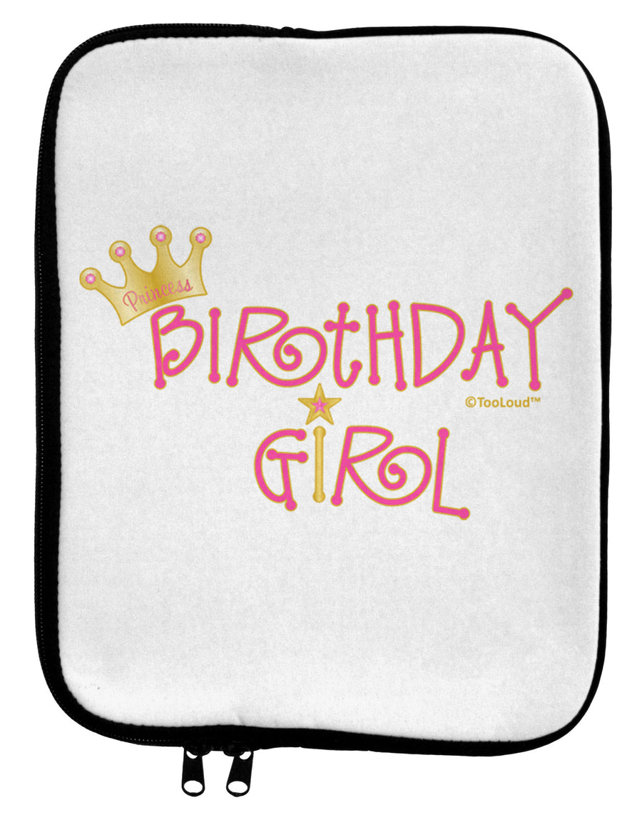 Birthday Girl - Princess Crown and Wand 9 x 11.5 Tablet Sleeve by TooLoud-TooLoud-White-Black-Davson Sales