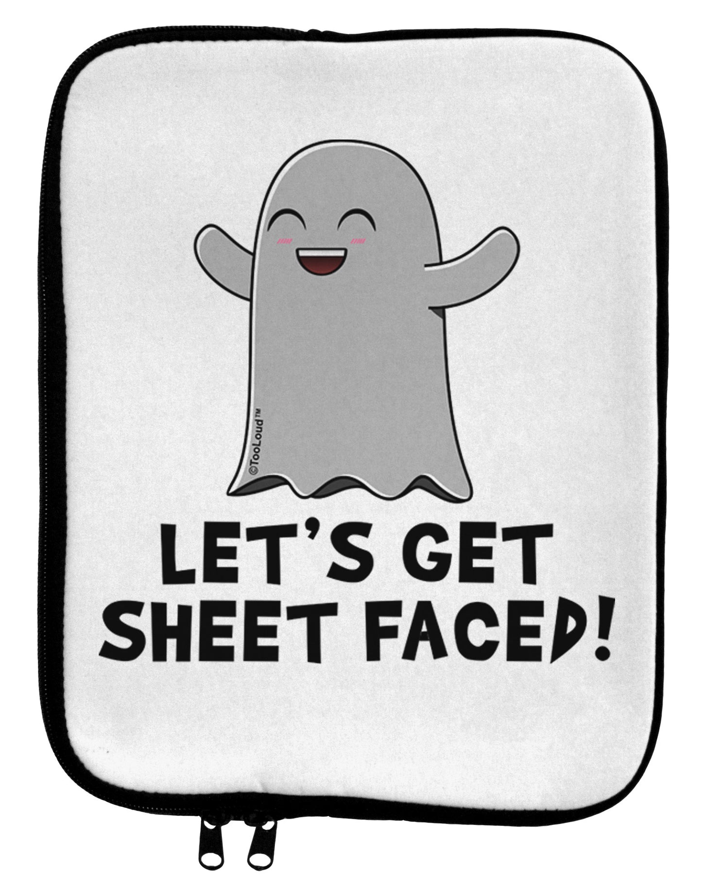 Let's Get Sheet Faced 9 x 11.5 Tablet Sleeve by TooLoud-TooLoud-White-Black-Davson Sales