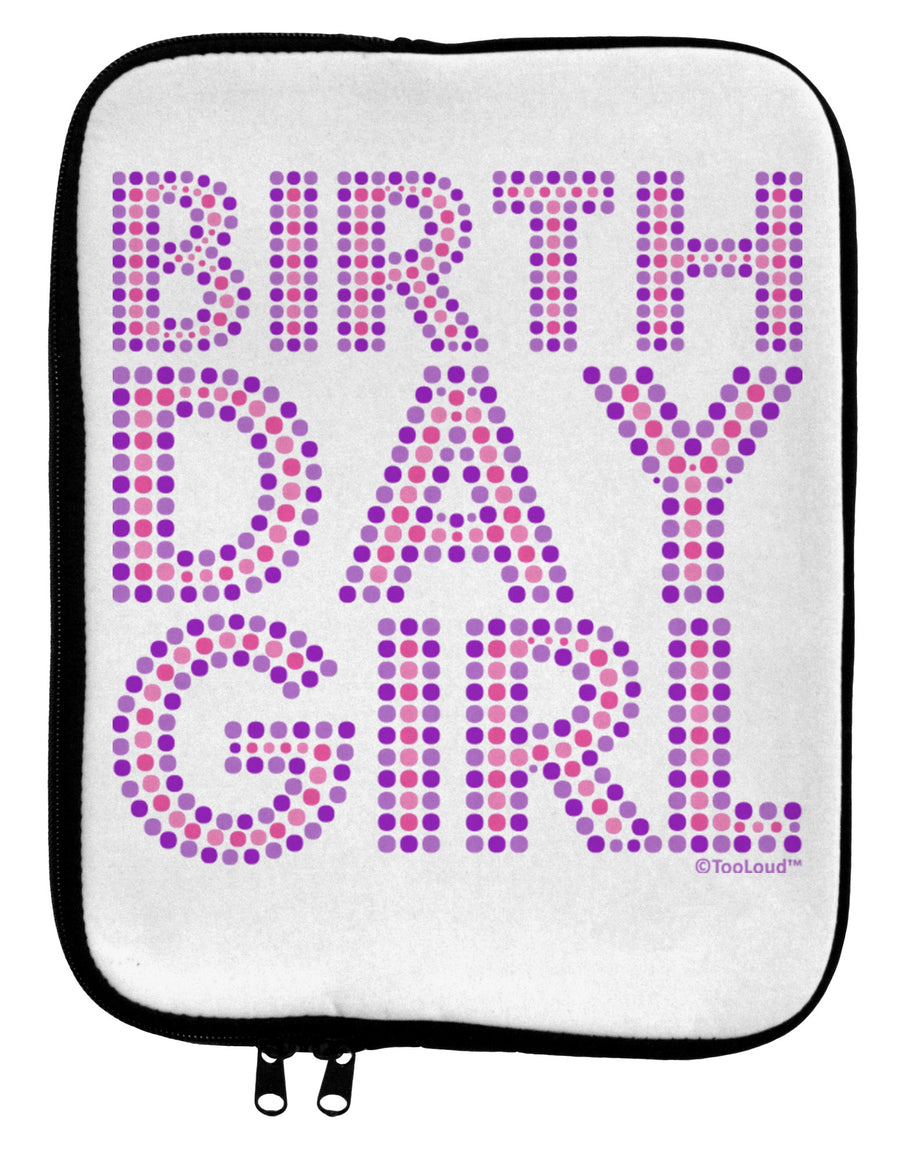 Birthday Girl - Pink and Purple Dots 9 x 11.5 Tablet Sleeve by TooLoud-TooLoud-White-Black-Davson Sales