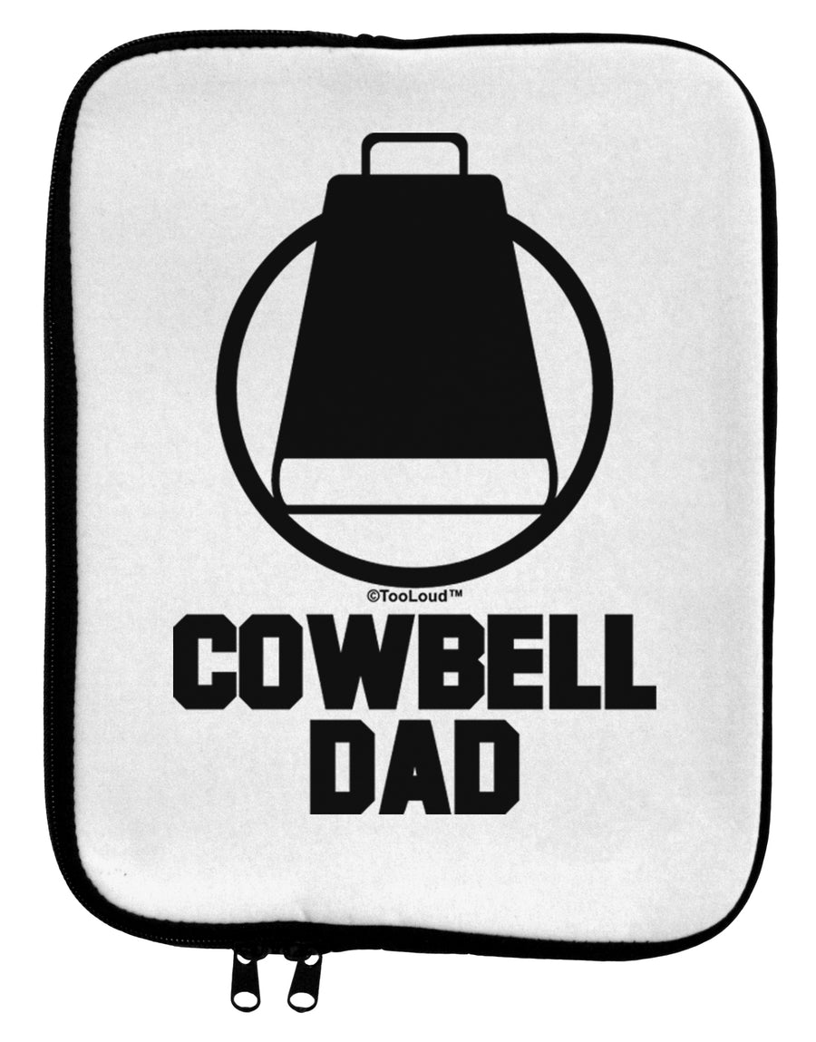 Cowbell Dad 9 x 11.5 Tablet Sleeve by TooLoud-TooLoud-White-Black-Davson Sales