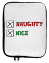 Naughty or Nice Christmas - Naughty and Nice 9 x 11.5 Tablet Sleeve-TooLoud-White-Black-Davson Sales