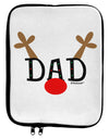 Matching Family Christmas Design - Reindeer - Dad 9 x 11.5 Tablet Sleeve by TooLoud-TooLoud-White-Black-Davson Sales