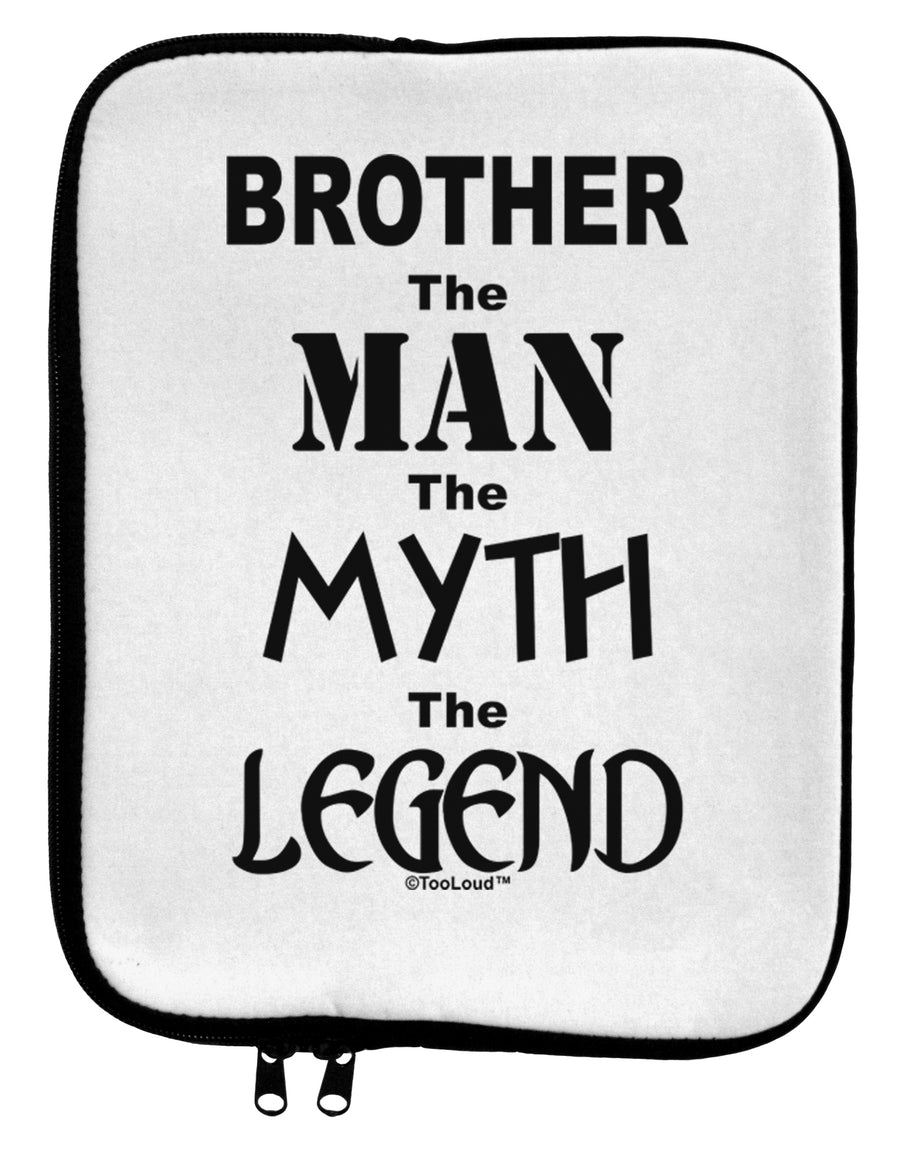 Brother The Man The Myth The Legend 9 x 11.5 Tablet Sleeve by TooLoud-TooLoud-White-Black-Davson Sales