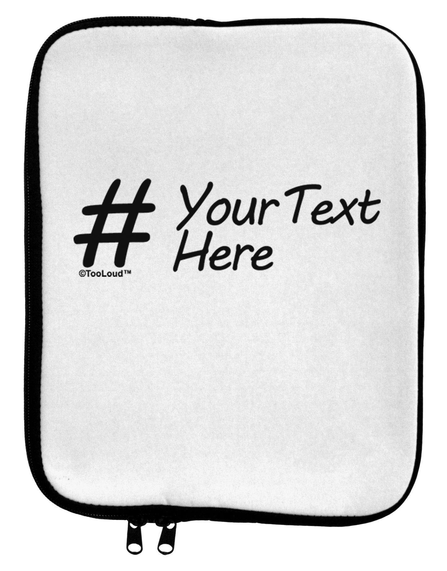 Personalized Hashtag 9 x 11.5 Tablet Sleeve by TooLoud-TooLoud-White-Black-Davson Sales
