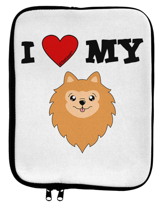 I Heart My - Cute Pomeranian Dog 9 x 11.5 Tablet Sleeve by TooLoud-TooLoud-White-Black-Davson Sales