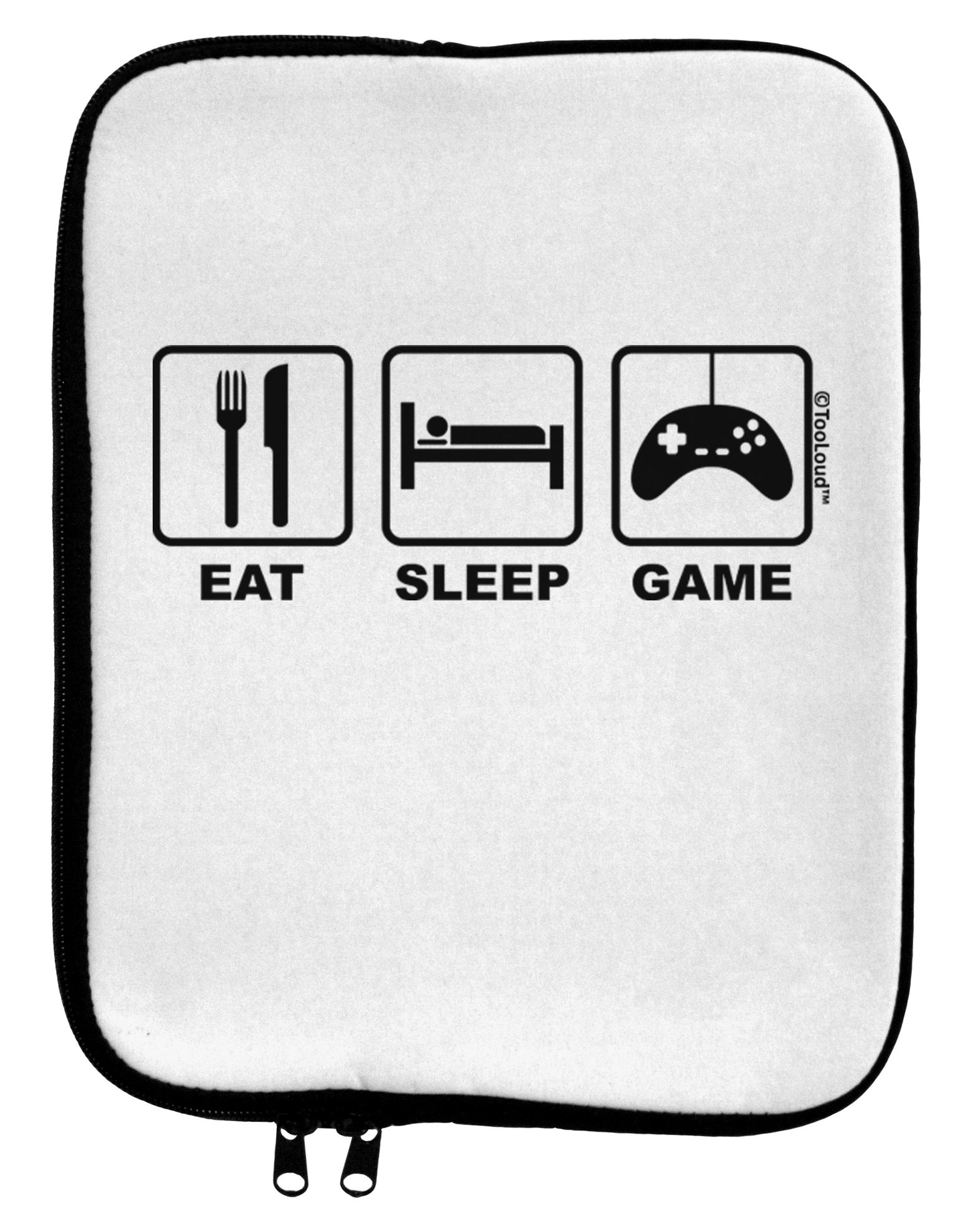 Eat Sleep Game Design 9 x 11.5 Tablet Sleeve by TooLoud-TooLoud-White-Black-Davson Sales