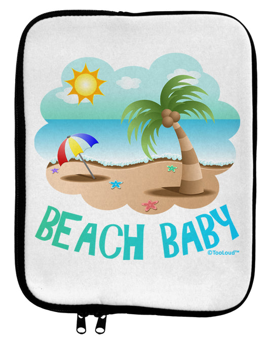 Fun Summer Beach Scene - Beach Baby 9 x 11.5 Tablet Sleeve by TooLoud-TooLoud-White-Black-Davson Sales