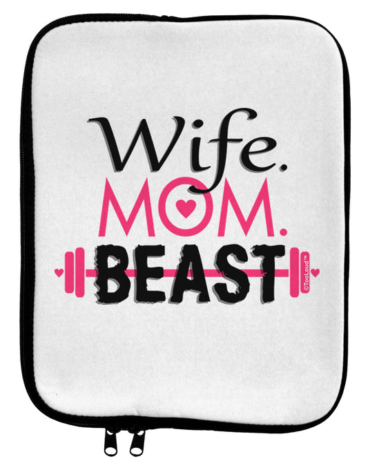 Wife Mom Beast 9 x 11.5 Tablet Sleeve-TooLoud-White-Black-Davson Sales