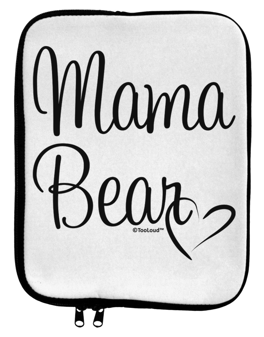 Mama Bear with Heart - Mom Design 9 x 11.5 Tablet Sleeve by TooLoud-TooLoud-White-Black-Davson Sales