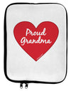 Proud Grandma Heart 9 x 11.5 Tablet Sleeve by TooLoud-TooLoud-White-Black-Davson Sales