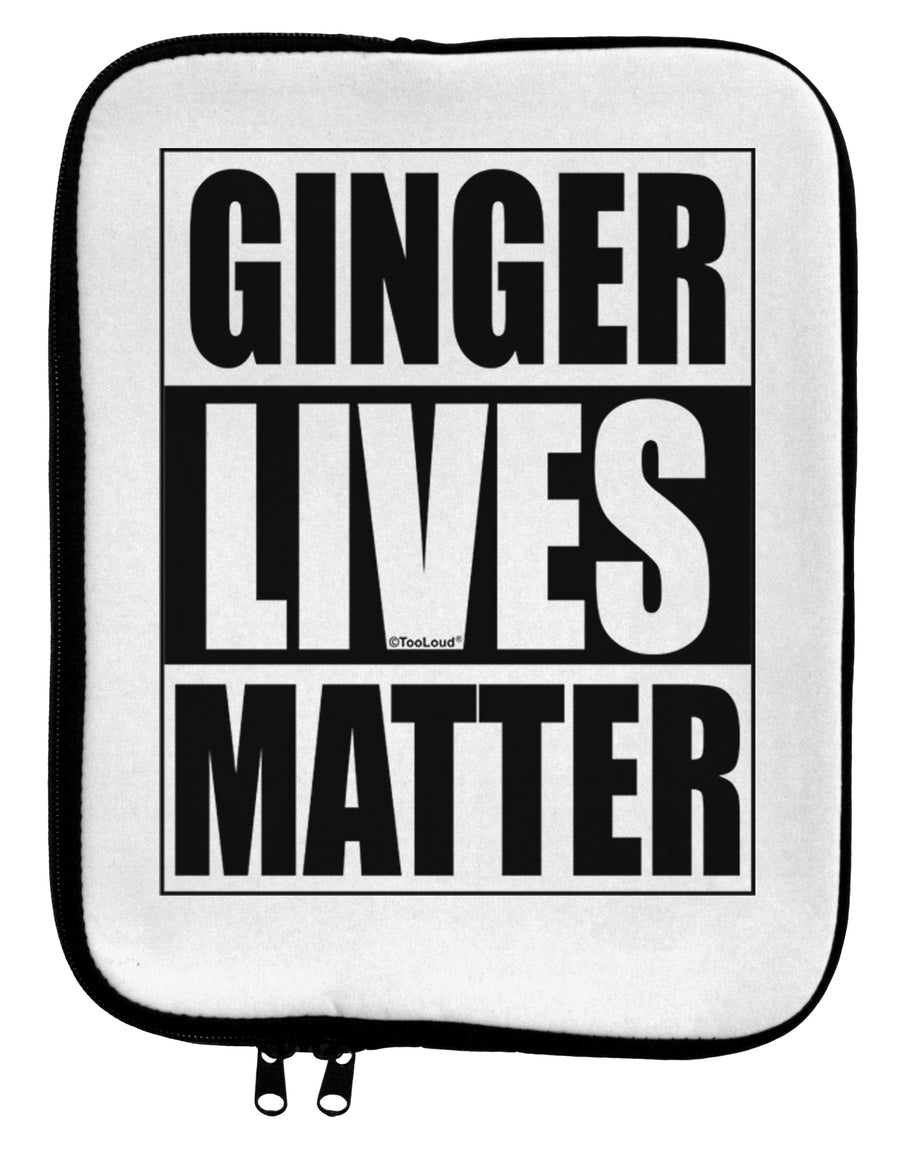 Ginger Lives Matter 9 x 11.5 Tablet Sleeve by TooLoud-TooLoud-White-Black-Davson Sales
