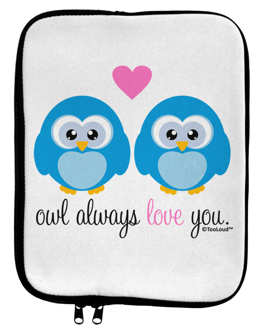 Owl Always Love You - Blue Owls 9 x 11.5 Tablet Sleeve by TooLoud-TooLoud-White-Black-Davson Sales