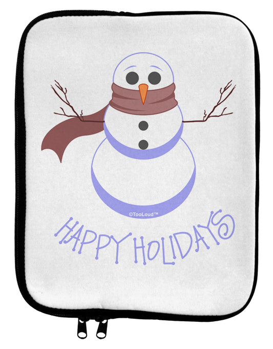 Snowman - Happy Holidays 9 x 11.5 Tablet Sleeve-TooLoud-White-Black-Davson Sales
