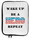 Wake Up Be A Hero Repeat 9 x 11.5 Tablet Sleeve by TooLoud-TooLoud-White-Black-Davson Sales