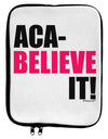 Aca Believe It 9 x 11.5 Tablet Sleeve by TooLoud-TooLoud-White-Black-Davson Sales