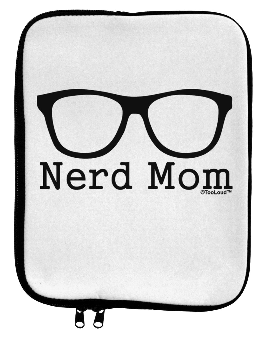 Nerd Mom - Glasses 9 x 11.5 Tablet Sleeve by TooLoud-TooLoud-White-Black-Davson Sales