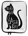Every Day Is Caturday Cat Silhouette 9 x 11.5 Tablet Sleeve by TooLoud-TooLoud-White-Black-Davson Sales