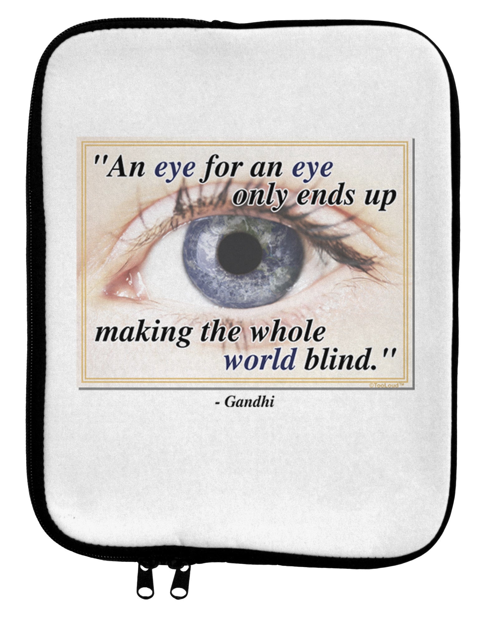 Eye For An Eye Gandhi 9 x 11.5 Tablet Sleeve by TooLoud-TooLoud-White-Black-Davson Sales